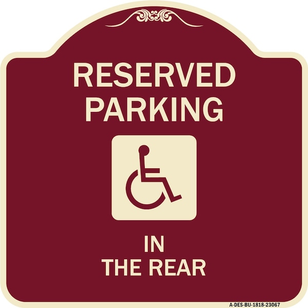 Reserved Parking in Rear W/ Graphic Heavy-Gauge Aluminum Sign, 18" x 18", BU-1818-23067